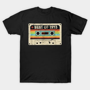 Best of 1973 Vintage 50 Year Old Men Women 50th Birthday T-Shirt